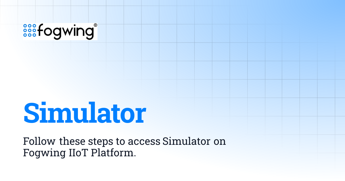 Simulator | Fogwing Industrial IoT